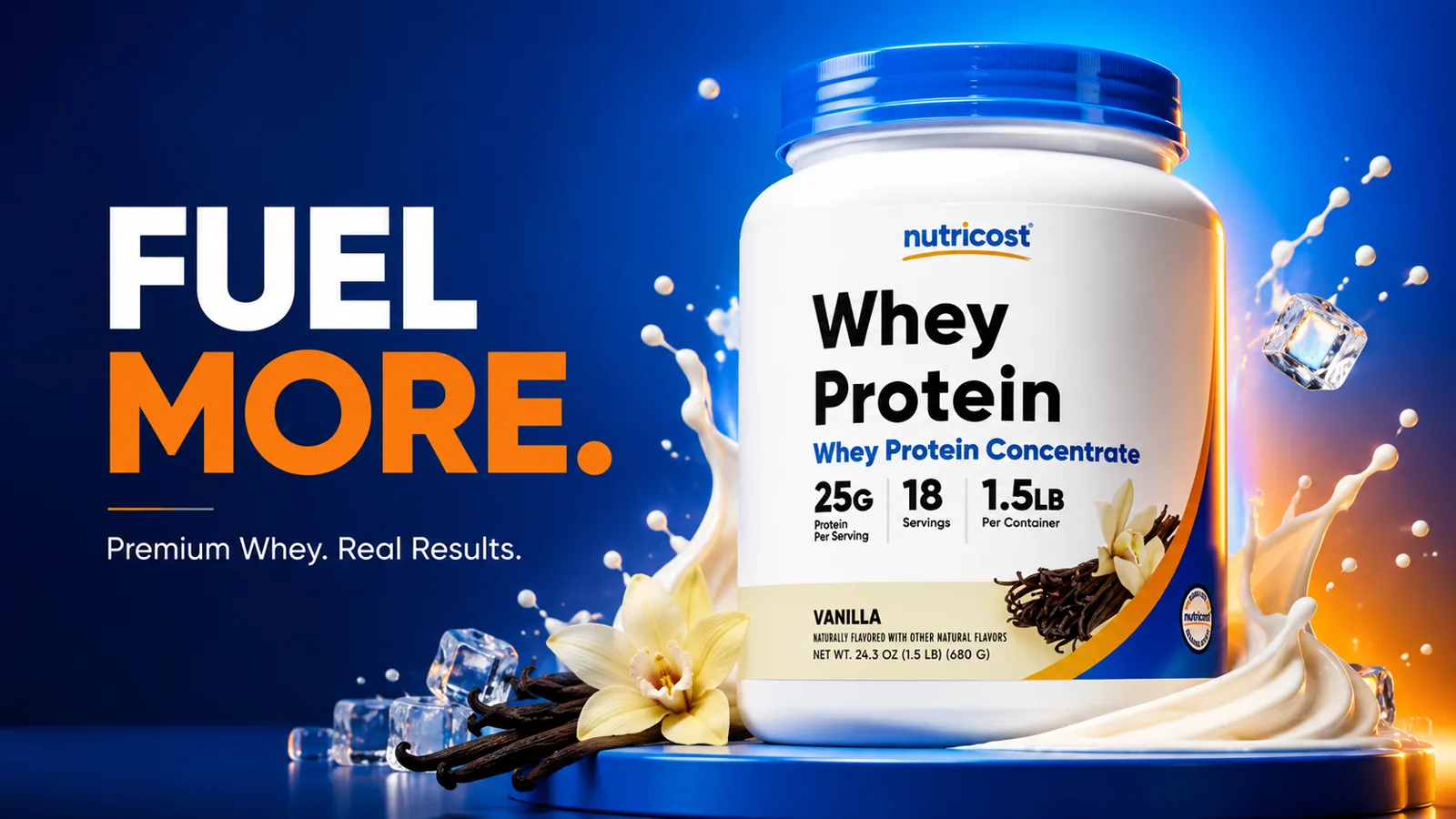 Fuel More campaign banner for Nutricost Whey Protein Vanilla